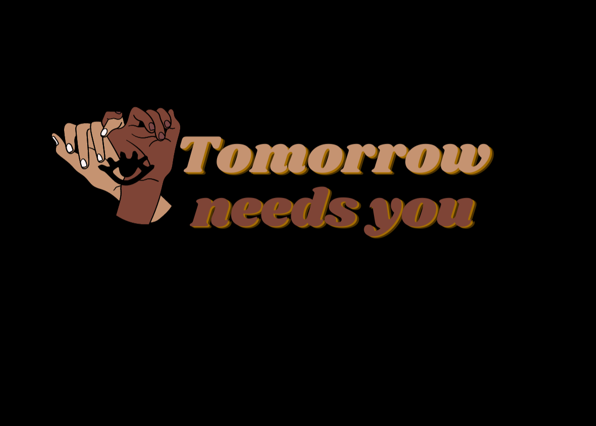 "Tomorrow Needs you" Sticker