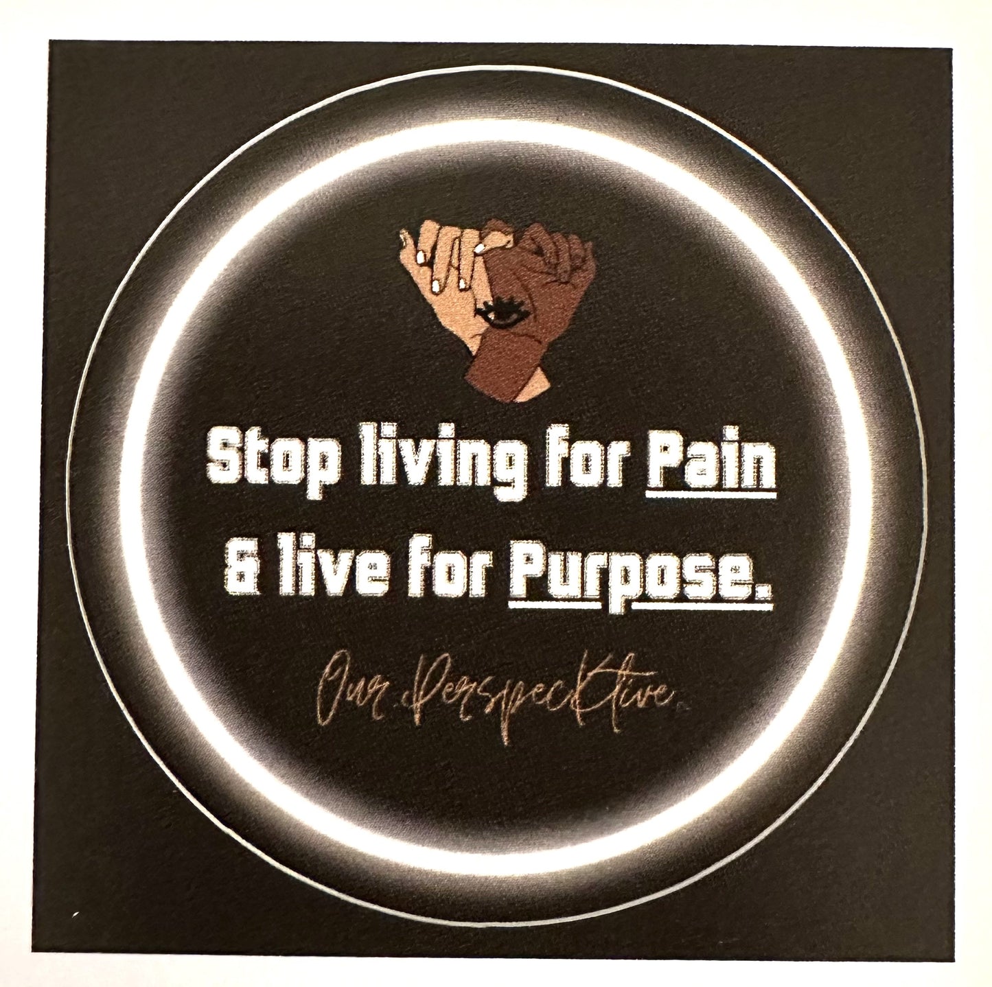 Live for Purpose Not Pain Sticker